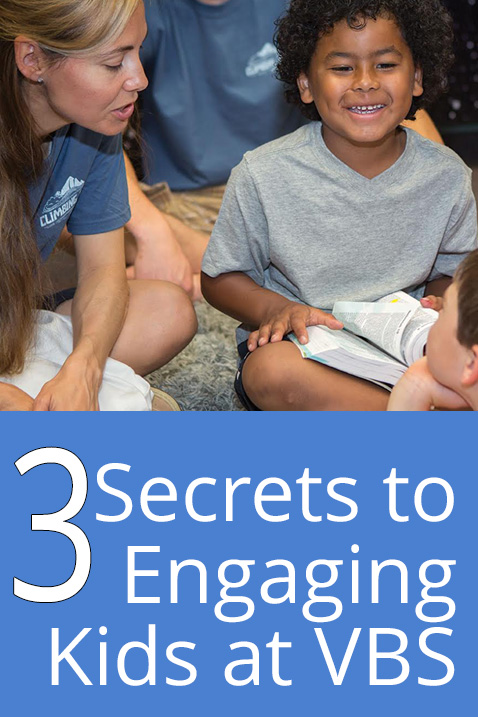 Here are three simple secrets you can try right away at your VBS