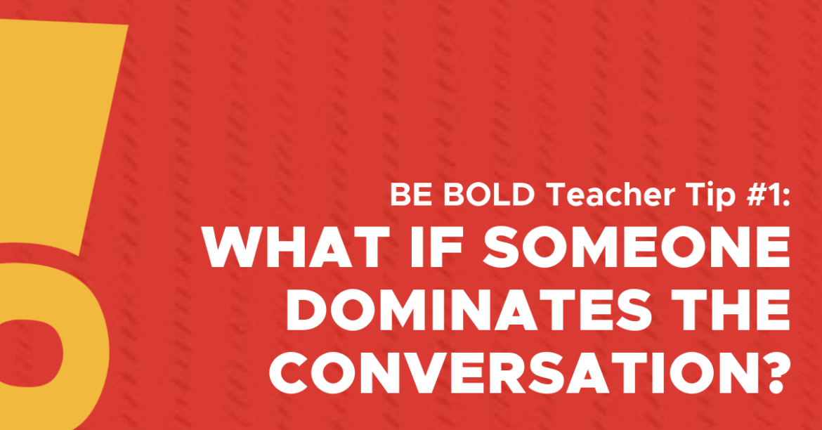 BE Bold Teacher Tip 2